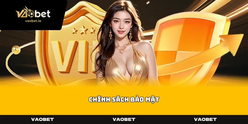 chinh sach bao mat